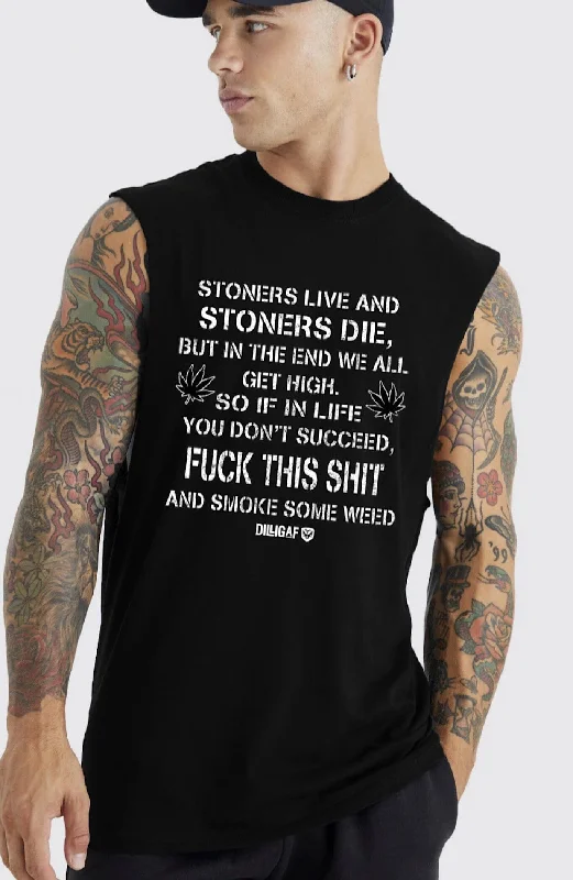 Stoners Live and Stoners Die Muscle Shirt