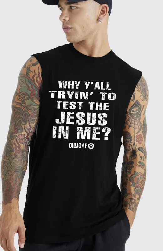 Test The Jesus In Me Muscle Shirt